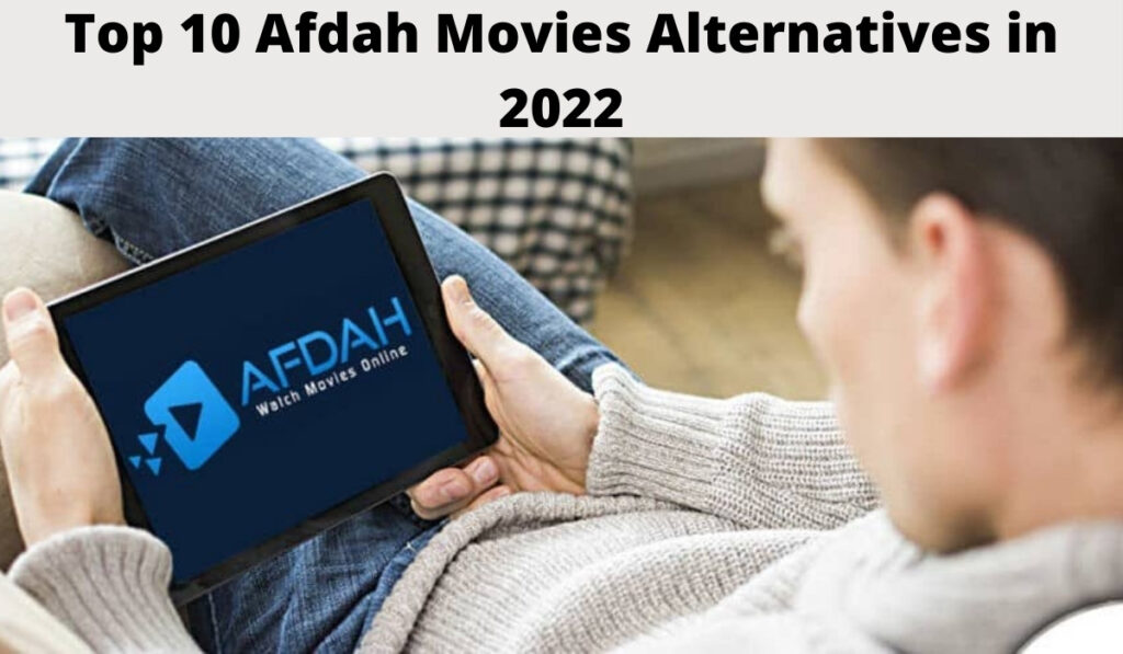 Top 10 Afdah Movies Alternatives in 2022