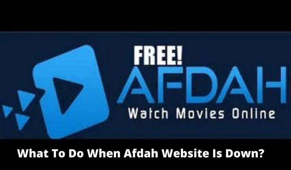 What To Do When Afdah Website Is Down?