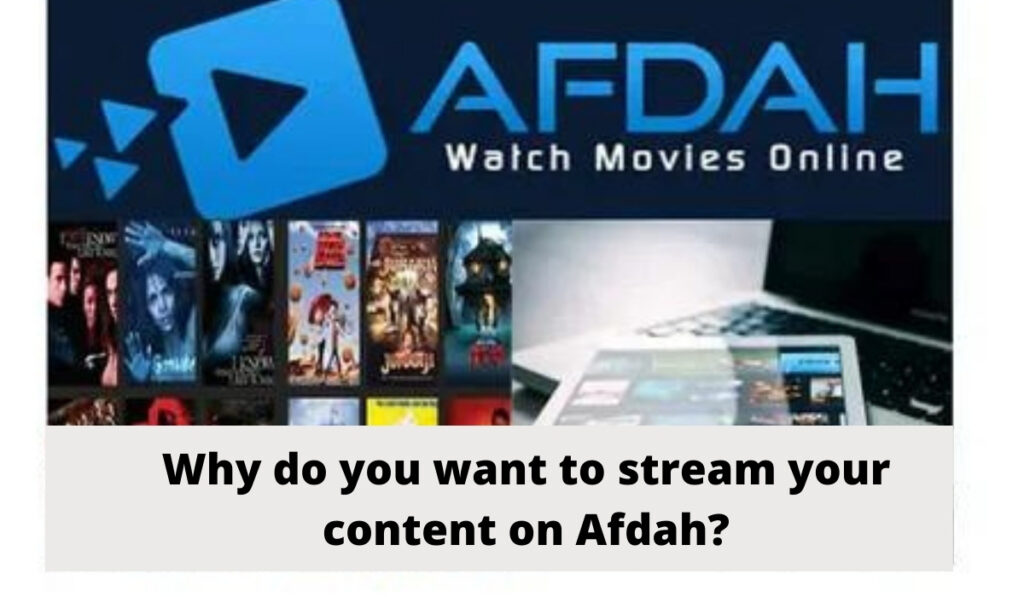 Why do you want to stream your content on Afdah?