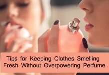 Tips for Keeping Clothes Smelling Fresh Without Overpowering Perfume